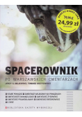 Spacerownik po warszawskich cmentarzach