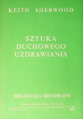 Sztuka duchowego uzdrawiania