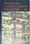 Preparatyka i elementy syntezy organicznej