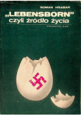 Lebensborn czyli źródło życia