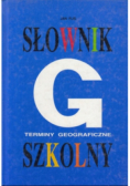 Słownik szkolny Terminy geograficzne