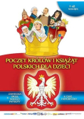 Poczet królów i książąt polskich dla dzieci