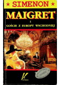 Maigret i Goście z Europy wschodniej