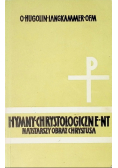Hymny chrystologiczne Nowego Testamentu Najstarszy obraz Chrystusa