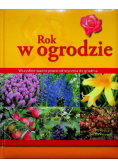 Rok w ogrodzie