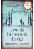 Dziewczynka, która nie potrafiła nienawidzić