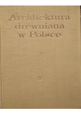 Architektura drewniana w Polsce