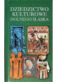 Dziedzictwo kulturowe Dolnego Śląska