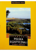 Polska egzotyczna, Część I