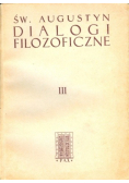 Święty Augustyn Dialogi filozoficzne Tom III