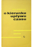 O kierunku upływu czasu