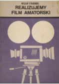 Realizujemy film amatorski