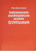 Funkcjonowanie psychologiczne uczniów dyslektycznych