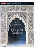 14 wieków cywilizacji której nie znamy Historia Arabów Nr 11 / 11