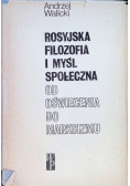 Rosyjska filozofia i myśl społeczna od oświecenia do marksizmu