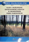 Gleby i Roślinność Ekosystemów leśnych w drawieńskim Parku Narodowym Tom 11