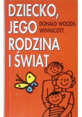 Dziecko Jego Rodzina i Świat