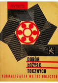Dobór łożysk tocznych
