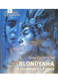 Blondynka w zaginionych światach