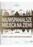 Najwspanialsze miejsca na ziemi