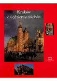 Kraków Dziedzictwo wieków