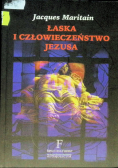 Łaska i człowieczeństwo Jezusa