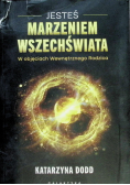 Jesteś Marzeniem Wszechświata
