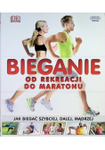 Bieganie od rekreacji do maratonu