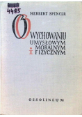 O wychowaniu umysłowym moralnym i fizycznym