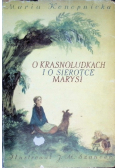 O krasnoludkach i o sierotce Marysi