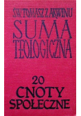 Suma teologiczna Tom 20 cnoty społeczne