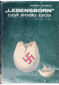 Lebensborn czyli źródło życia