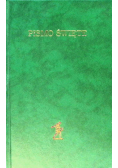 Biblia to jest Pismo Święte Starego i Nowego Testamentu