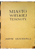 Miasto wielkiej tęsknoty Album Krzemieńca