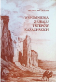 Wspomnienia z Uralu i Stepów Kazachskich