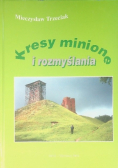 Kresy minione i rozmyślania