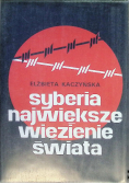 Syberia największe więzienie świata