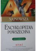 Najnowsza encyklopedia powszechna Szkoła podstawowa od A do Z