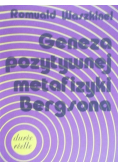 Geneza pozytywnej metafizyki Bergsona