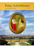 Pałac Schonbrunn Przewodnik po pałacu