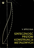Stateczność prętów konstrukcji metalowych