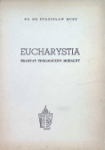 Eucharystia traktat teologiczno - moralny
