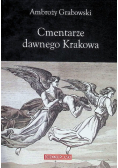 Patriotyzm w dawnym Krakowie