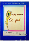 O Krakowie ci ja!
