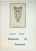 Wędrówki po stuleciach
