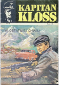 Kapitan Kloss W ostatniej Chwili