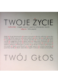 Twoje życie twój głos