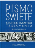 Pismo Święte Starego i Nowego Testamentu Biblia Tysiąclecia