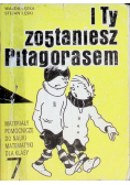 I ty zostaniesz Pitagorasem 7