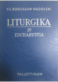 Liturgika  Eucharystia Tom 4